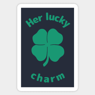 Her Lucky Charm Magnet